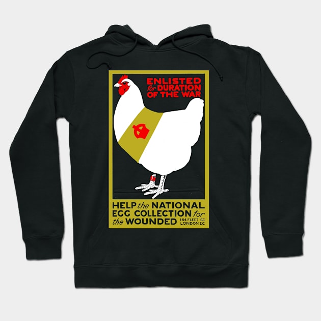 1914 World War I Propaganda Poster Chickens Hoodie by Pixelchicken